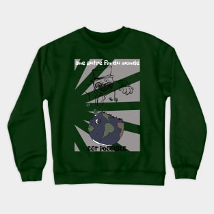 An other world's end is possible Crewneck Sweatshirt